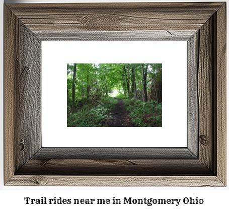 trail rides near me in Montgomery, Ohio